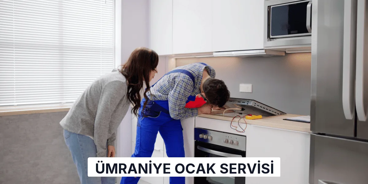 Ümraniye Ocak Servisi